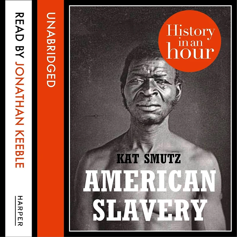 American Slavery: History an Hour