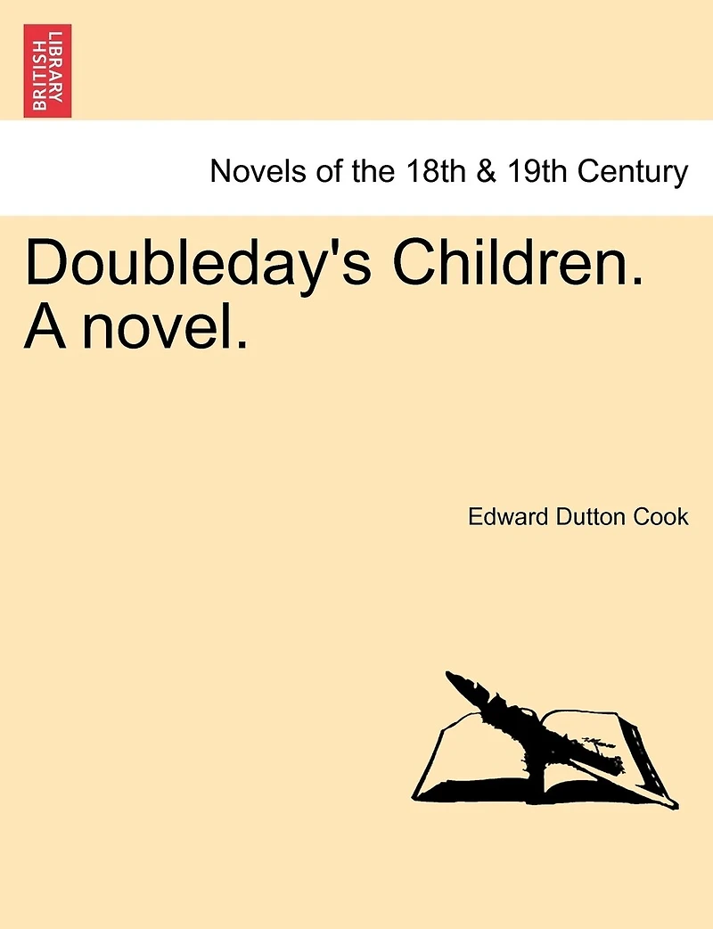 Doubleday's Children. A Novel.