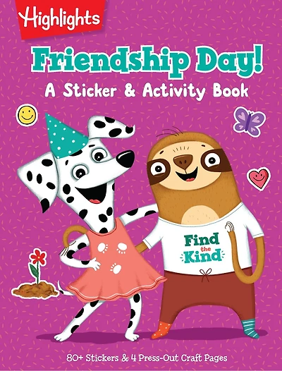 Friendship Day! A Sticker and Activity Book: Social Emotional Learning and Friendship Activity Book with Puzzles, Games, Stickers and Crafts to Build Empathy and Social Skills for Kids 4-8