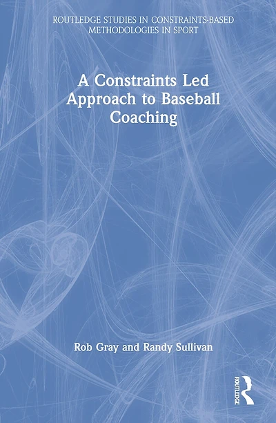 A Constraints-Led Approach to Baseball Coaching