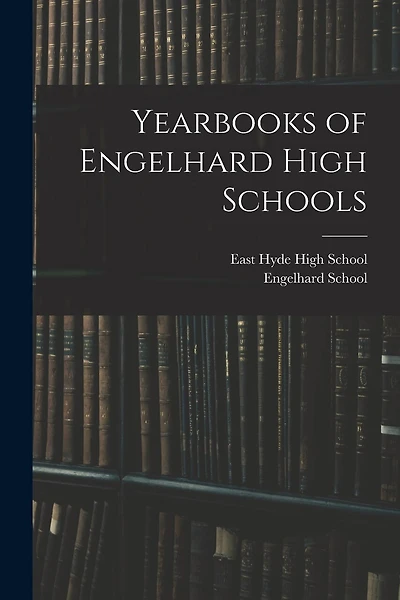 Yearbooks of Engelhard High Schools