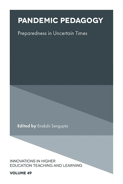 Pandemic Pedagogy: Preparedness Uncertain Times