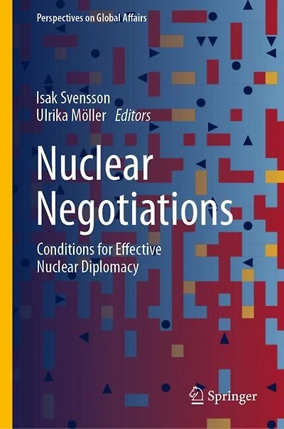 Nuclear Negotiations: Conditions for Effective Diplomacy