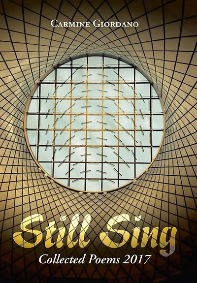 Still Sing: Collected Poems 2017