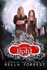A Gate of Light: A Shade of Vampire Book 91