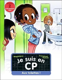 Aux toilettes ! : niveau 2: 2