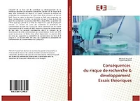 Consequences du risque de recherche & developpement essais theoriques