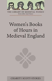 Women's Books of Hours Medieval England