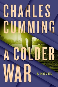 A Colder War: A Novel