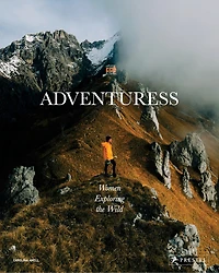 Adventuress: Women Exploring the Wild