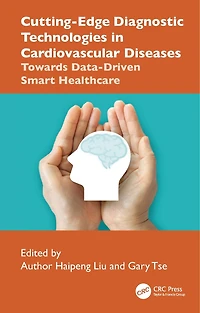 Cutting-Edge Diagnostic Technologies Cardiovascular Diseases: Towards Data-Driven Smart Healthcare