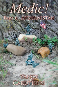 Medic!: Part 6: Afghanistan
