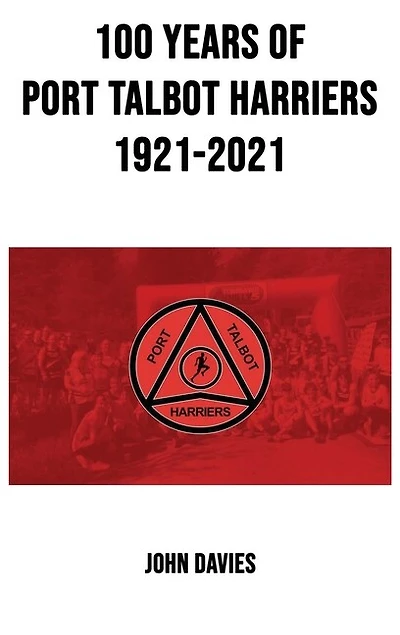 100 Years of Port Talbot Harriers, 1921-2021