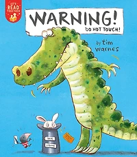 Warning! Do Not Touch!