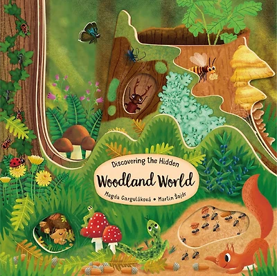 Discovering The Hidden Woodland World