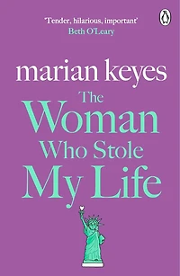 The Woman Who Stole My Life