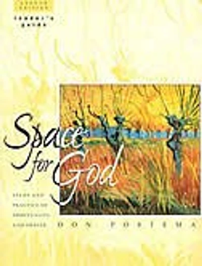 Space For God: Study And Practice Of Spirituality And Prayer