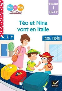 Téo et Nina vont en Italie: niveau 1, GS-CP