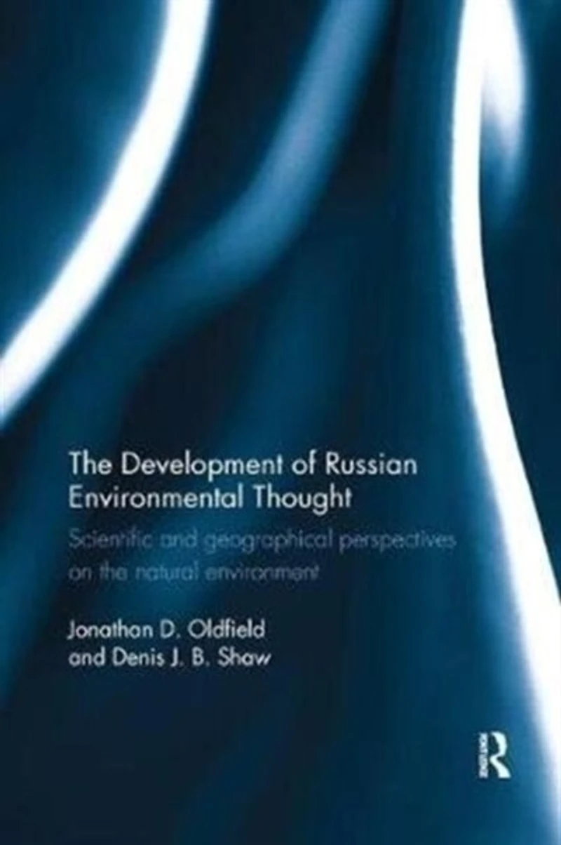 the Development of Russian Environmental Thought: Scientific and Geographical Perspectives on Natural Environment
