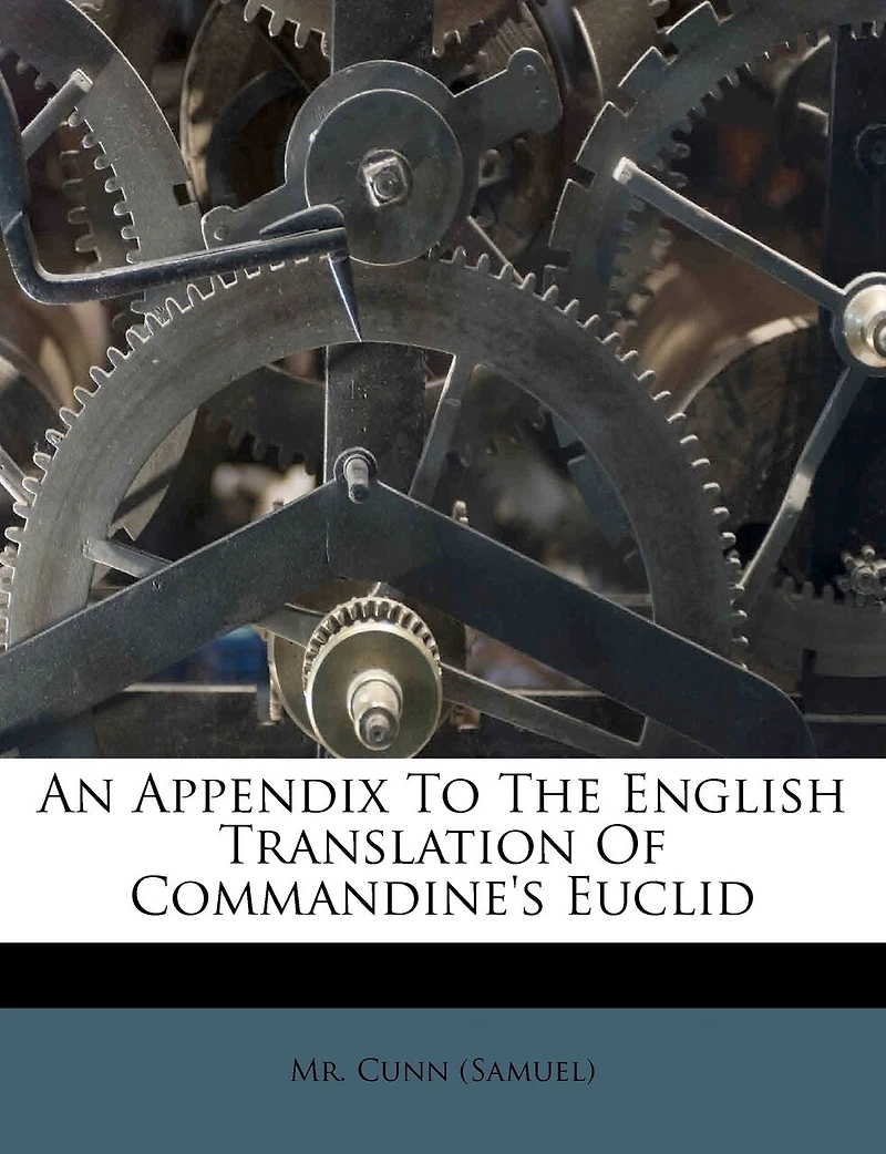 An Appendix To The English Translation Of Commandine's Euclid