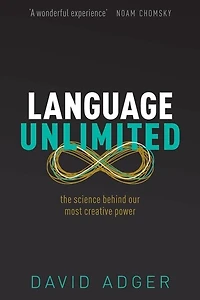 Language Unlimited: The Science Behind Our Most Creative Power