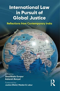 International Law Pursuit of Global Justice: Reflections from Contemporary India
