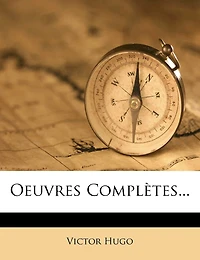 Oeuvres Complètes...