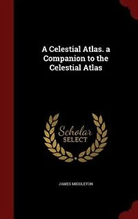 a Celestial Atlas. Companion to the Atlas