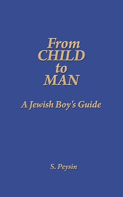 From Child to Man: A Jewish Boy's Guide