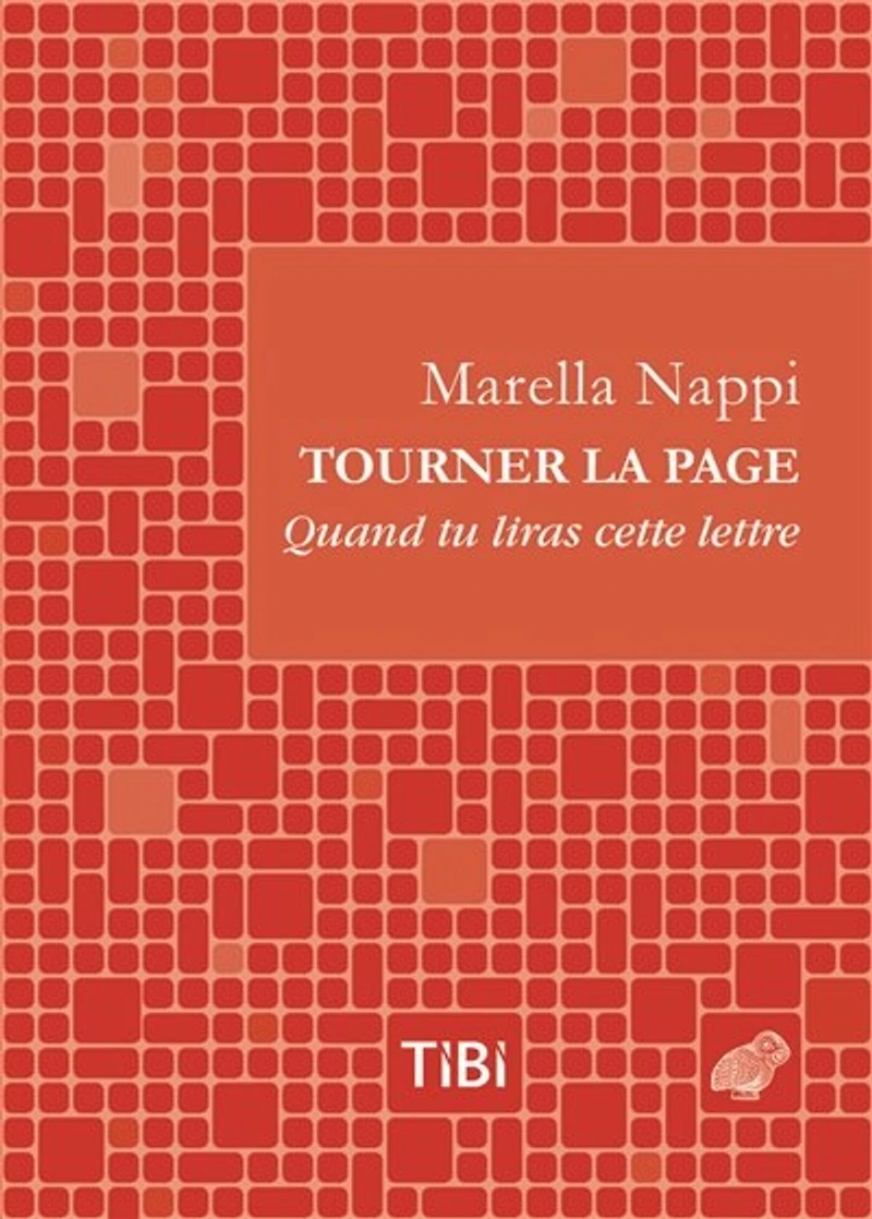 Tourner la page: quand tu liras cette lettre