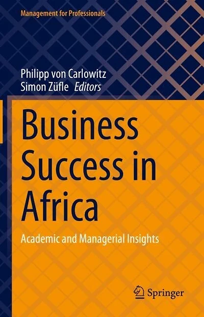 Business Success Africa: Academic and Managerial Insights