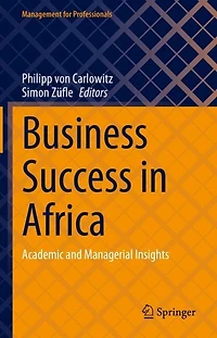 Business Success Africa: Academic and Managerial Insights