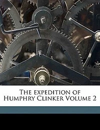 The Expedition Of Humphry Clinker Volume 2