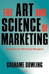 The Art and Science of Marketing: Marketing for Marketing Managers
