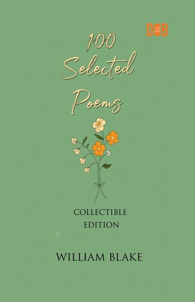 100 Selected Poems, William Blake