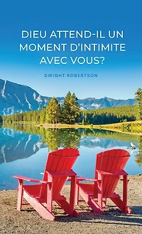 Dieu attend-il un rendez-vous avec vous ?