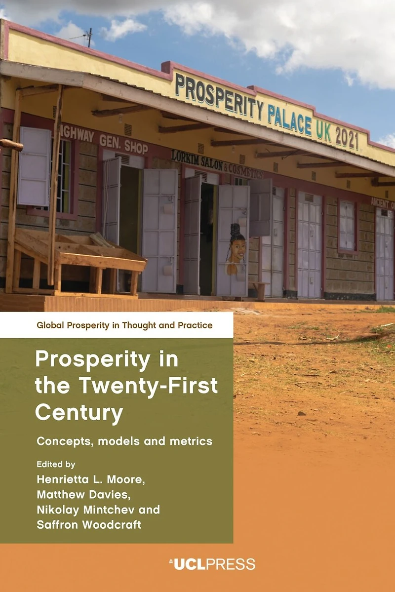 Prosperity the Twenty-First Century: Concepts, Models and Metrics