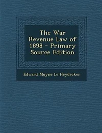 The War Revenue Law of 1898