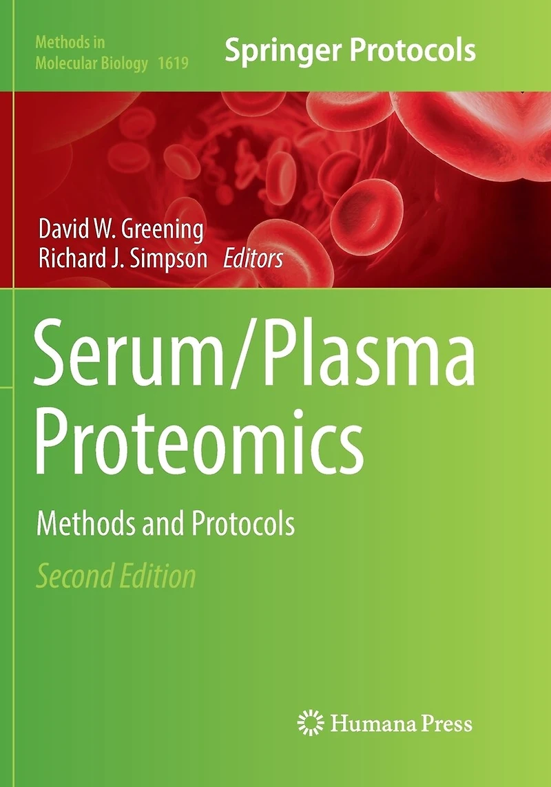 Serum/Plasma Proteomics: Methods and Protocols
