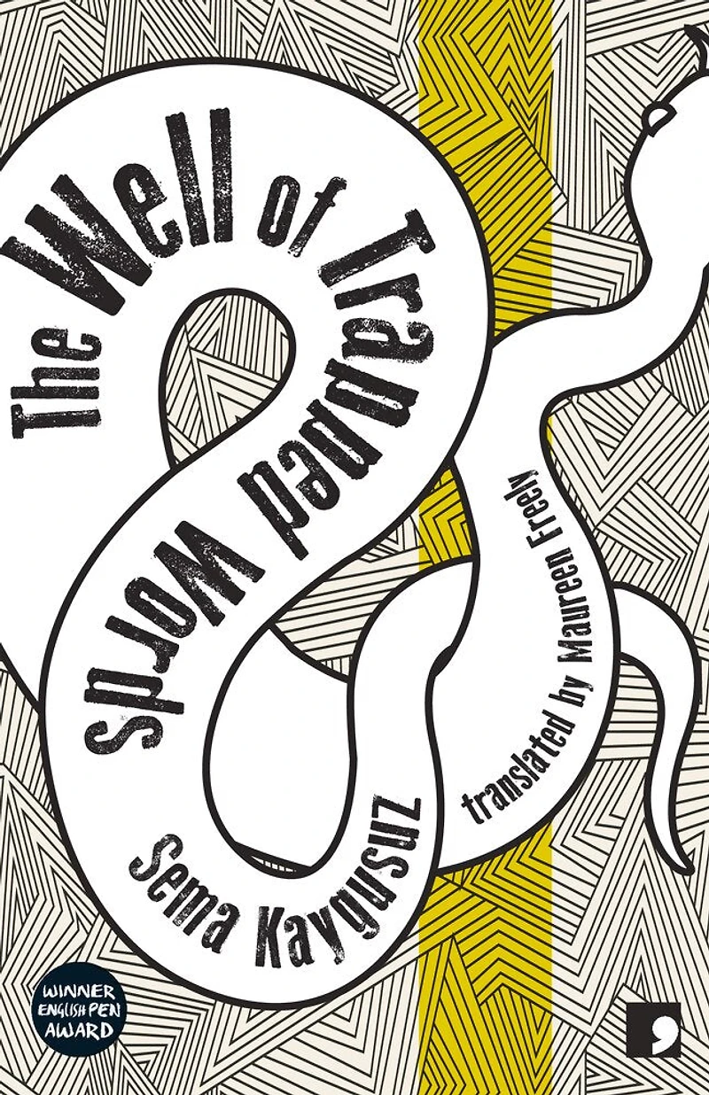 The Well of Trapped Words: Selected Stories
