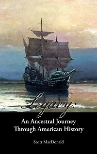 Legacy: An Ancestral Journey Through American History