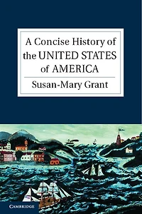 A Concise History of the United States America