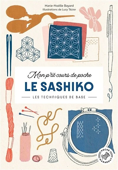 Le sashiko : les techniques de base: les techniques de base