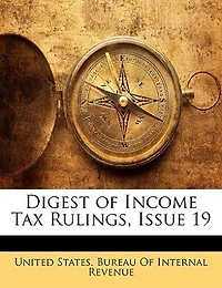 Digest of Income Tax Rulings, Issue 19