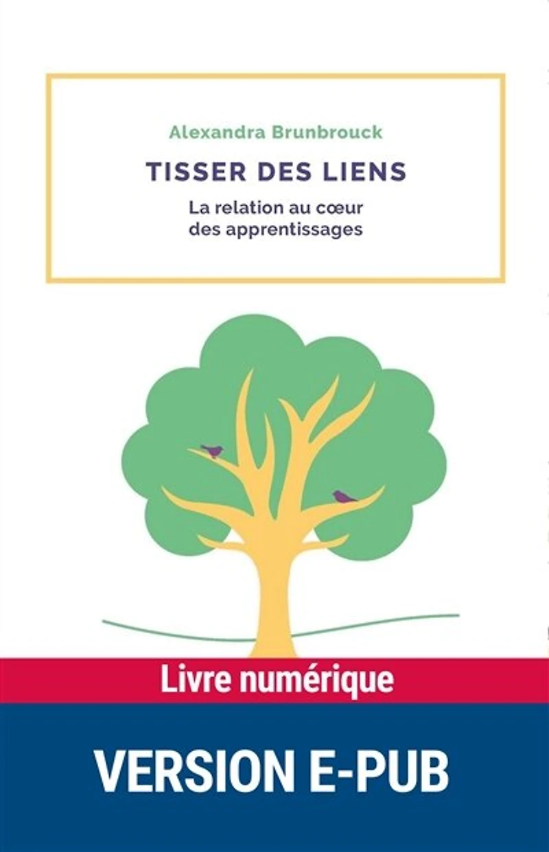 Tisser des liens: la relation au coeur apprentissages