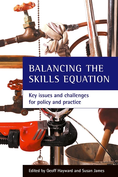 Balancing the skills equation: Key issues and challenges for policy and practice