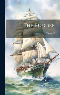 The Rudder; Volume 35