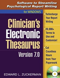 Clinician's Electronic Thesaurus, Version 7.0: Software To Streamline Psychological Report Writing