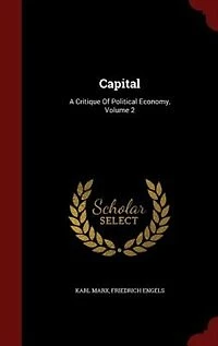 Capital: A Critique Of Political Economy, Volume 2