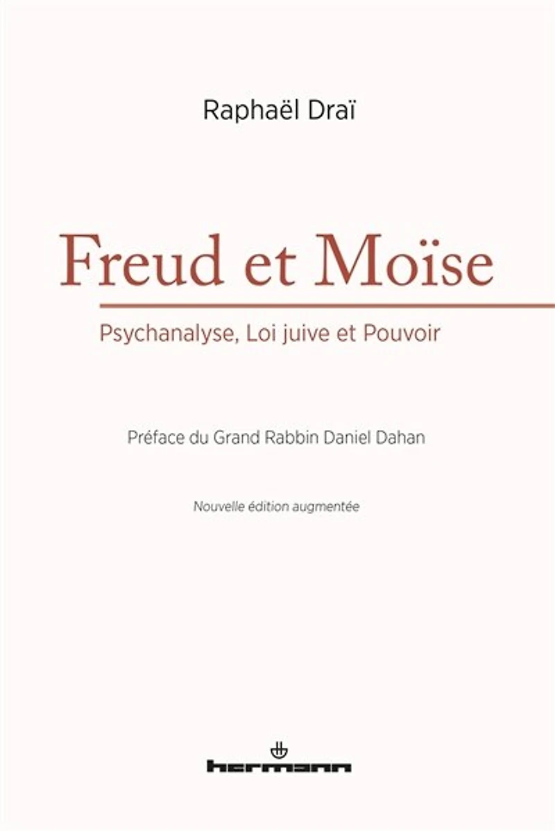 Freud et Moïse: psychanalyse, loi juive et pouvoir